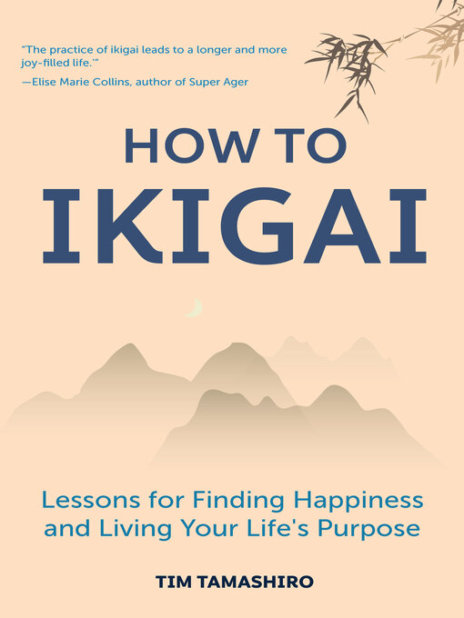 Title details for How to Ikigai by Tim Tamashiro - Available